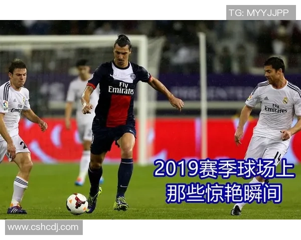 足球明星逆天操作引发热议球场上的惊艳瞬间让人目不暇接